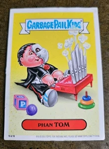 PHAN TOM 2012 GARBAGE PAIL KIDS MAGNET 11 OF 16 (2 1/2 x 3 1/2 INCHES) - Picture 1 of 3
