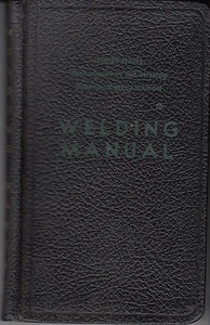 Welding Manual: A Reclamation Manual Specialist Supplement - Vintage 1953 1st    - Picture 1 of 2