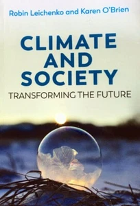 Climate and Society by Leichenko & O’Brian SC 1st 1st, BRAND NEW Climate Change - Picture 1 of 12
