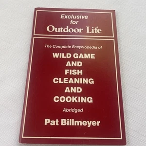 An Outdoor Life Book Complete Outdoors Encyclopedia Cooking, Wild Game Fish - Picture 1 of 9