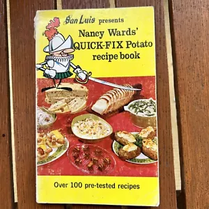 Vtg San Luis Nancy Wards QUICK-FIX Potato Recipe Book Over 100 Pre Tested 1968 - Picture 1 of 13