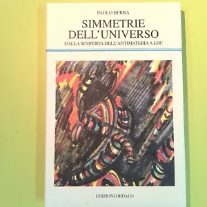 SIMMETRIE DELL'UNIVERSO BERRA DEDALO - Foto 1 di 1