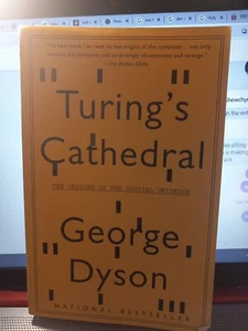 Turing's Cathedral : The Origins of the Digital Universe by George Dyson (2012, - Imagen 1 de 2