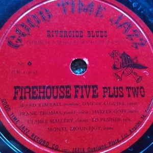 78 rpm Good Time Jazz 6, Firehouse Five Plus Two, Riverside Blues, Red Hot E - Picture 1 of 3