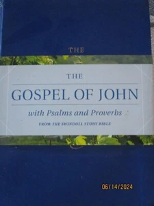 The Gospel of John with Psalms and Proverbs from the Swindoll Study Bible - Picture 1 of 2