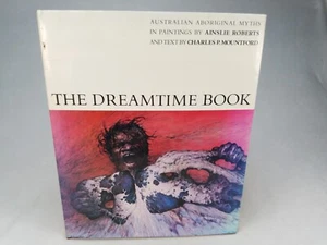 The Dreamtime Book Australian aboriginal Myths  paintings Ainslie Roberts 1979 - Picture 1 of 11