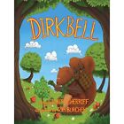 Dirkbell By Robert Sherriff (Paperback, 2018) - Paperback New Robert Sherriff 20