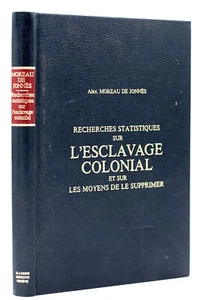 Moreau de Jonnès : RECHERCHES STATISTIQUE SUR L'ESCLAVAGE COLONIAL. 1978 reprint - Picture 1 of 2