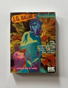 J. G. BALLARD Conversations with V. Vale | 2005 RE/Search Trade Paperback - Picture 1 of 7