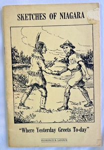 SKETCHES OF NIAGARA WHERE YESTERDAY GREETS TO-DAY BY FLORENCE B. LEDOUX PLUS MAP - Bild 1 von 5