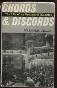Chords and Discords, The Life of an Orchestral Musician by Malcolm Tillis - Bild 1 von 1