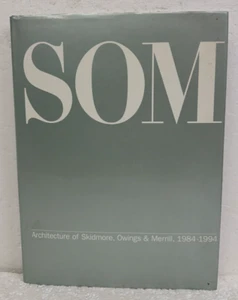 Skidmore, Owings & Merrill Selected & Current Works 1995 HB/DJ First Edition - Picture 1 of 1