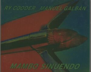 CD Ry Cooder & Manuel Galban: Mambo Sinuendo (Nonesuch) 2003