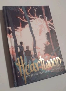 HEARTWOOD Non - Binary Tales of Sylvan Fantasy - Picture 1 of 8