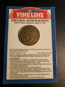 Ferguson Jenkins HOF Inducción Chicago Cubs Vine Line Moneda en Tarjeta 1991 - Imagen 1 de 2