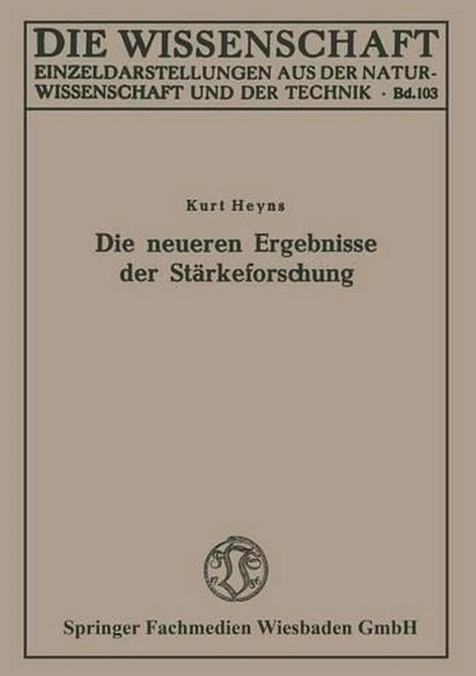 Die neueren Ergebnisse der Strkeforschung by Kurt Heyns (German) Paperback Book - Image 1 of 1