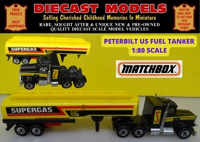 AMERICAN PETERBILT PETROL/GAS TANKER TRUCK VINTAGE MATCHBOX DIECAST SCALE MODEL — 第 1/4 张图片