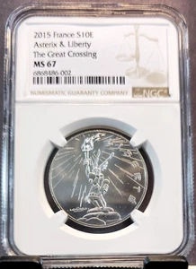 2015 FRANCE SILVER 10 EURO S10E LIBERTY THE GREAT CROSSING NGC MS 67 TOP POP 1 - Picture 1 of 5