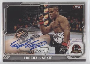 2014 Topps UFC Champions Fighter Auto Lorenz Larkin #CFA-LL Rookie Auto RC