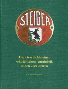 Schick, Michael - Die Geschichte einer schwäbischen Autofabrik in den 20er Jahr - Picture 1 of 1