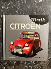 Serge Bellu: Citroën - Les modèles cultes de la marque/ Mytik Chêne E/P/A