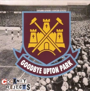 Cockney Rejects - Goodbye Upton Park - Signed 7" - Punk - West Ham United - Imagen 1 de 1