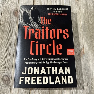 The Traitors Circle By Jonathan Freedland - New - Arc Copy - Paperback 10/28/25 - Image 1 of 4