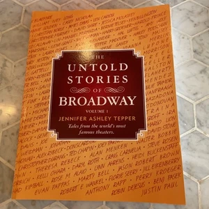 Untold Stories of Broadway, Volume 1 By Jennifer Ashley Tepper (2013, Paperback) - Picture 1 of 4
