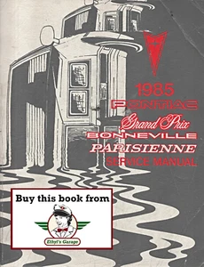 1985 Pontiac Bonneville Parisienne Grand Prix Factory Shop Service Repair Manual - Picture 1 of 2