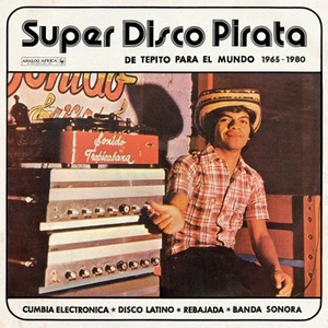 Various Super Disco Pirata (De Tepito Para El Mundo 1965 - 1980) - LP 33T - Picture 1 of 3