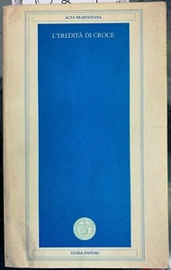 (Benedetto Croce) L'EREDITÀ DI CROCE - A cura di F. Tessitore - Guida 1985 - Imagen 1 de 1