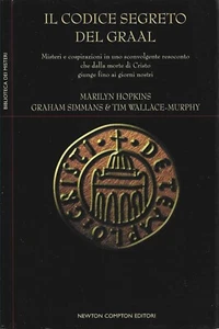 IL CODICE SEGRETO DEL GRAAL - Marilyn Hopkins - NEWTON 2006 - Foto 1 di 4