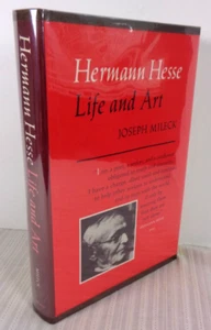 HERMANN HESSE LIFE AND ART by Joseph Mileck 1978 HC/DJ Biography VG! - Picture 1 of 7