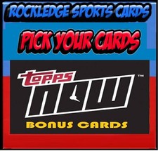 2018 Topps Now Road To Opening Day Bonus Cards (Pick Your Cards 1-28)