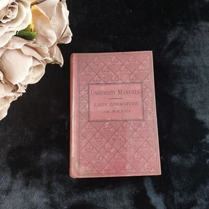 Latin Literature by J.W. Mackail,  University Manuals, Vintage Hardcover 1919  - Imagen 1 de 15