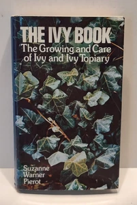 Das Efeu-Buch von Suzanne Pierot 1974 Growing & Care Efeu Topiary Gartenpflanzen - Bild 1 von 15