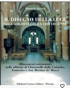 🔵 LIBRO IL DISEGNO DELLA LUCE NELL ’ARCHITETTURA CISTERCENSE ASTRONOMIA 😂 - Foto 1 di 1