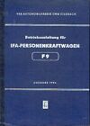 EMW Eisenach Betriebsanleitung IFA Personenkraftwagen PKW F9 DDR 1954