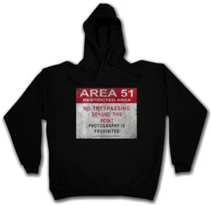 AREA 51 WARNING SIGN HOODIE KAPUZENPULLOVER UFO Haunebu TR3B Roswell Alien - Picture 1 of 1