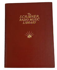 Scribner Radio Music Library Volume 4 IV Grand Opera Excerpts Piano 1931 1ST ED