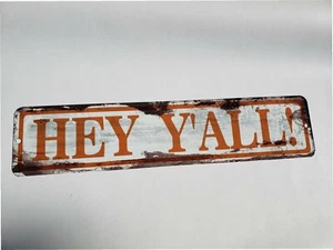 ¡HEY TODOS! Señal de calle, decoración, sur, voluntario, ARTE DE GRANERO, PORCHE, DECORACIÓN, VOLS - Imagen 1 de 1