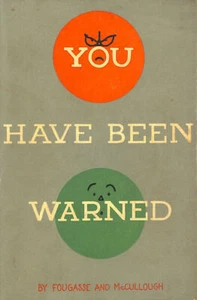 You Have Been Warned: A Complete Guide to the Road by Fougasse; Donald McCulloug - Picture 1 of 1