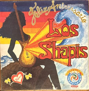 Los Shapis ‎– Feliz Aniversario - LP - EX/VG+ - Picture 1 of 4