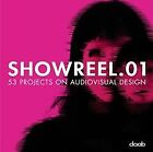 Showreel.01: 53 Projects on Audiovisual Design (Desig... | Book | condition good
