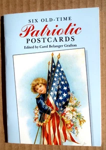 Six Old-time Patriotic Postcards Reproduction Booklet by Carol Grafton (1992) - Foto 1 di 3