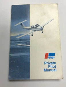 Piper Private Pilot Manual by Piper - 1983 paperback illustrated B000FNCXSO - Bild 1 von 5