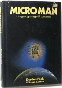 Vtg Micro Man By Gordon Pask Living & Growing with Computers 1982 HCover DJ Vg - Picture 1 of 4