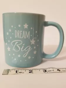 Dream Big Blue Keramik Kaffeebecher 13 Unzen inspirierend mikrowellen-/geschirrspülmaschinenfest - Bild 1 von 2