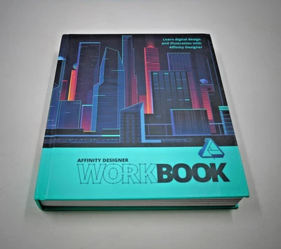 Affinity Designer Workbook: Learn Digital Design...Hardcover Excellent condition - Image 1 of 4