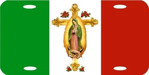 Our Lady of Guadalupe Virgin of Guadalupe Mexican Flag License Plate 12"x6" NEW - Picture 1 of 1